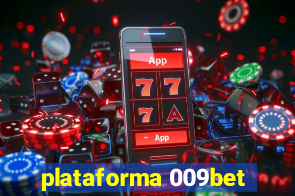 plataforma 009bet